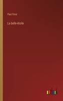 belle-étoile