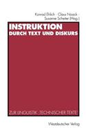 Instruktion Durch Text Und Diskurs: Zur Linguistik 'Technischer Texte'
