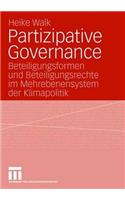 Partizipative Governance: Beteiligungsformen Und Beteiligungsrechte Im Mehrebenensystem Der Klimapolitik