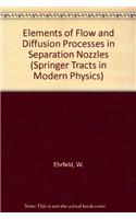 Elements of Flow and Diffusion Processes in Separation Nozzles