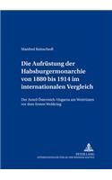 Aufruestung Der Habsburgermonarchie Von 1880 Bis 1914 Im Internationalen Vergleich