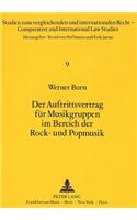 Der Auftrittsvertrag fuer Musikgruppen im Bereich der Rock- und Popmusik