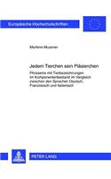 Jedem Tierchen Sein Plaesierchen