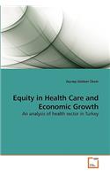 Equity in Health Care and Economic Growth