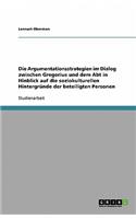 Die Argumentationsstrategien im Dialog zwischen Gregorius und dem Abt in Hinblick auf die soziokulturellen Hintergründe der beteiligten Personen