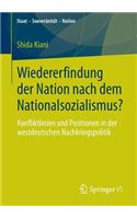 Wiedererfindung Der Nation Nach Dem Nationalsozialismus?