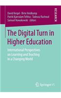 The Digital Turn in Higher Education