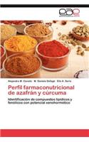 Perfil Farmaconutricional de Azafran y Curcuma