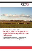 Erosion Hidrica Superficial Asociada Al Cambio de USO del Suelo