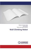 Wall Climbing Robot