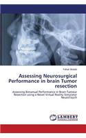 Assessing Neurosurgical Performance in brain Tumor resection