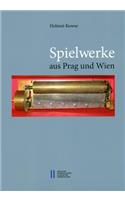Spielwerke Aus Prag Und Wien