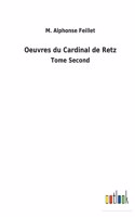 Oeuvres du Cardinal de Retz