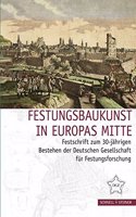 Festungsbaukunst in Europas Mitte