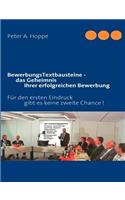 BewerbungsTextbausteine - das Geheimnis Ihrer erfolgreichen Bewerbung