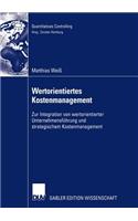 Wertorientiertes Kostenmanagement