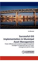 Successful GIS Implementation in Municipal Asset Management