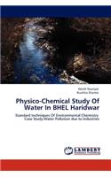 Physico-Chemical Study of Water in Bhel Haridwar