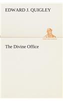 The Divine Office