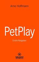 PetPlay | Erotischer Ratgeber: der neueste Kick ...