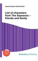 List of Characters from the Sopranos - Friends and Family: (English)