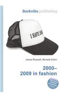 2000-2009 in Fashion