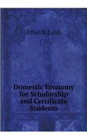 Domestic Economy for Scholarship and Certificate Students