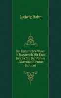 DAS UNTERRICHTS-WESEN IN FRANKREICH MIT