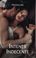Intentii indecente