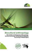Biocultural Anthropology