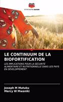 Le Continuum de la Biofortification
