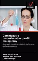 Gammapatie monoklonalne