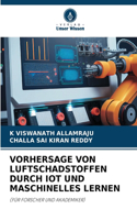 Vorhersage Von Luftschadstoffen Durch Iot Und Maschinelles Lernen