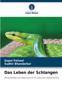 Das Leben der Schlangen