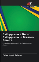 Sviluppismo e Nuovo Sviluppismo in Bresser-Pereira