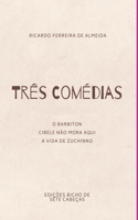 Tr s Com dias