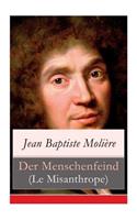 Der Menschenfeind (Le Misanthrope)