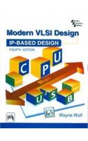 Modern Vlsi Design : Ip–Based Design: Mechanical Engineering