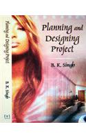 Planning and Designing Projects