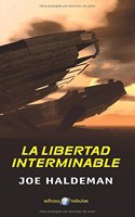 La libertad interminable