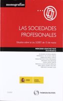 Las Sociedades Profesionales - Estudios sobre la Ley 2/2007, de 15 de marzo