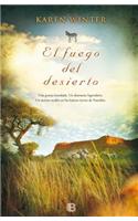 El Fuego del Desierto = The Fire of the Desert