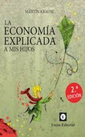 LA ECONOMIA EXPLICADA A MIS HIJOS