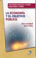La economia y el objetivo publico: Una sociedad para todos