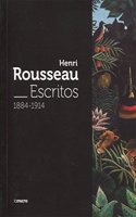 HENRI ROUSSEAU. ESCRITOS 1884-1914 (Spanish Edition)