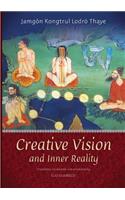 Creative Vision and Inner Reality