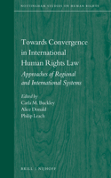 Towards Convergence in International Human Rights Law
