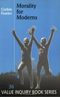 Morality for Moderns