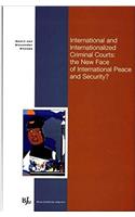 International and Internationalized Criminal Courts