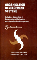 Organisation Development Systems (a Study in Organisation Behaviour and Organisation Management)